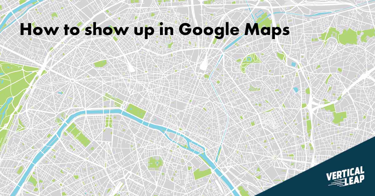 How to rank in Google Maps and Google My Business