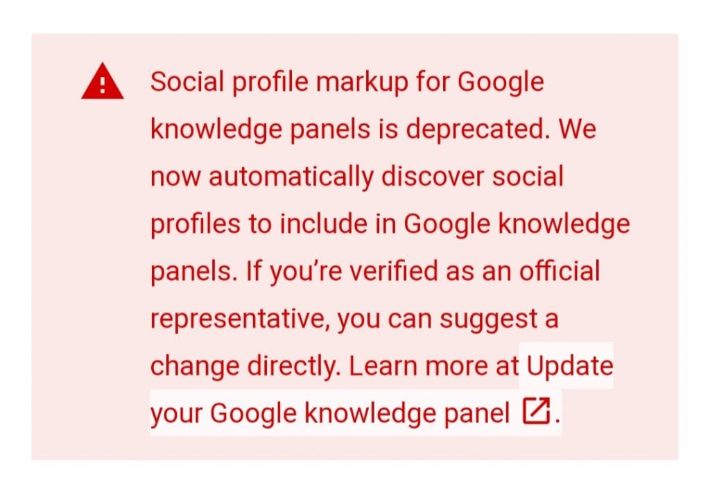Google's knowledge Panel warning note as the social profile code is deprecated
